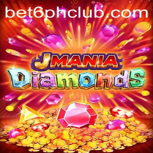 Exploring JManiaDiamonds: The Thrilling New Game in the World of Bet6.ph