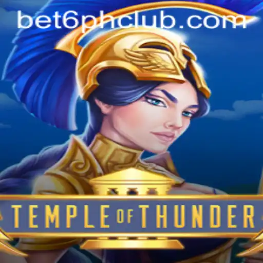 Discovering TempleofThunder: A Thrilling Gaming Experience with Bet6.ph