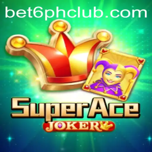 Discovering the Thrills of SuperAceJoker on Bet6.ph